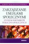 Zarządzanie usługami społecznymi