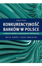 Konkurencyjność banków w Polsce w zakresie produktów i usług bankowości elektronicznej