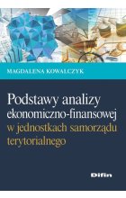 Podstawy analizy ekonomiczno-finansowej w jednostkach samorządu terytorialnego