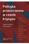 Polityka przestrzenna w czasie kryzysu