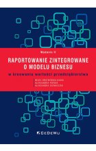 Raportowanie zintegrowane o modelu biznesu w kreowaniu wartości przedsiębiorstwa