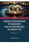 Międzynarodowe standardy rachunkowości w praktyce (wyd. II)
