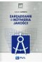 Zarządzanie i inżynieria jakości