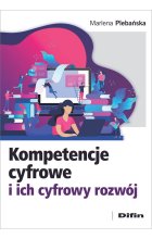 Kompetencje cyfrowe i ich cyfrowy rozwój 