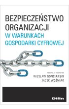 Bezpieczeństwo organizacji w warunkach gospodarki cyfrowej 
