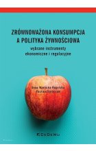 Zrównoważona konsumpcja a polityka żywnościowa