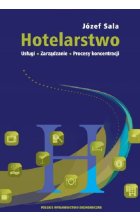 Hotelarstwo. Usługi. Zarządzanie. Procesy koncentracji 