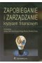 Zapobieganie i zarządzanie kryzysem finansowym