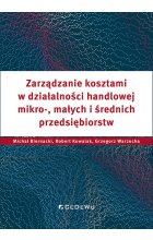 Zarządzanie kosztami w działalności handlowej mikro, małych i średnich przedsiębiorstw