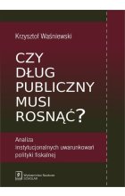 Czy dług publiczny musi rosnąć?