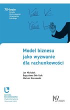 Model biznesu jako wyzwanie dla rachunkowości