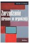 Zarządzanie stresem w organizacji