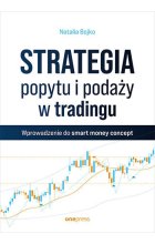 Strategia popytu i podaży w tradingu. Wprowadzenie do smart money concept 