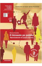 O biznesie po polsku Wprowadzenie do języka biznesu
