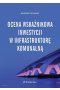 Ocena wskaźnikowa inwestycji w infrastrukturę komunalną