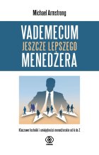Vademecum jeszcze lepszego menedżera 