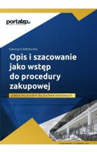 Opis i szacowanie jako wstęp do procedury zakupowej - praktyczny poradnik dla placówek oświatowych