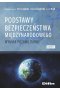 Podstawy bezpieczeństwa międzynarodowego. Wymiar pozamilitarny. Część 2 