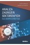 Analiza zagrożeń sektorowych dla bezpieczeństwa 