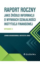 Raport roczny jako źródło informacji o wynikach działalności instytucji finansowej