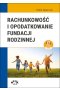 Rachunkowość i opodatkowanie fundacji rodzinnej (z suplementem elektronicznym)