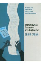 Rachunkowość finansowa przedsiębiorstw Zbiór zadań