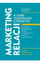 Marketing relacji w dobie technologii cyfrowych