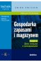Gospodarka zapasami i magazynem Część 3 Zbiór ćwiczeń z rozwiązaniami