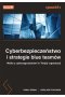 Cyberbezpieczeństwo i strategie blue teamów.