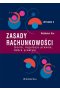 Zasady rachunkowości - teoria, regulacje prawne, dobre praktyki (Wyd.II)