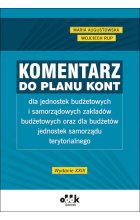 Komentarz do planu kont dla jednostek budżetowych i samorządowych zakładów budżetowych oraz dla budżetów