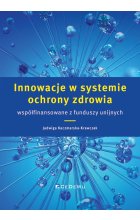 Innowacje w systemie ochrony zdrowia współfinansowane z funduszy unijnych