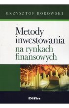 Metody inwestowania na rynkach finansowych