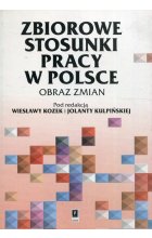 Zbiorowe stosunki pracy w Polsce