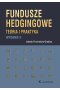 Fundusze hedgingowe Teoria i praktyka