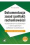 Dokumentacja zasad (polityki) rachunkowości w jednostkach budżetowych i samorządowych zakładach budżetowych