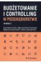 Budżetowanie i controlling w przedsiębiorstwie