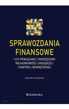 Sprawozdania finansowe i ich powiązania z narzędziami rachunkowości zarządczej i kontroli wewnętrznej