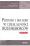 Podatki i składki w działalności przedsiębiorców