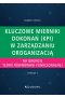Kluczowe mierniki dokonań (KPI) w zarządzaniu organizacją na gruncie teorii równowagi funkcjonalnej.