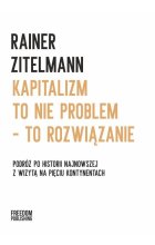 Kapitalizm to nie problem to rozwiązanie