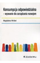 Konsumpcja odpowiedzialna wyzwanie dla zarządzania rozwojem