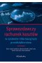 Sprawozdawczy rachunek kosztów w systemie informacyjnym przedsiębiorstwa