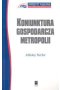 Koniunktura gospodarcza metropolii