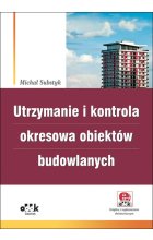 Utrzymanie i kontrola okresowa obiektów budowlanych