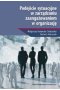 Podejście sytuacyjne w zarządzaniu zaangażowaniem w organizację