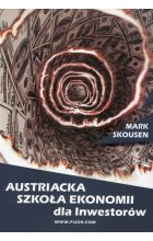 Austriacka szkoła ekonomii dla inwestorów