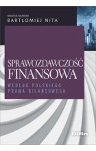 Sprawozdawczość finansowa według polskiego prawa bilansowego 