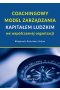 Coachingowy model zarządzania kapitałem ludzkim we współczesnej organizacji