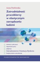 Zatrudnialność pracobiorcy w elastycznym zarządzaniu ludźmi